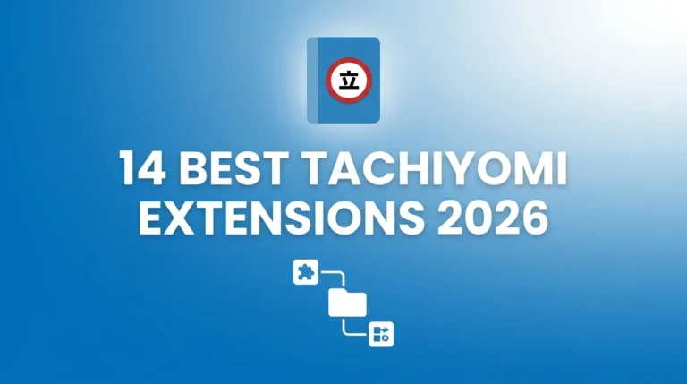 14 Best tachiyomi extensions 2026 Updated