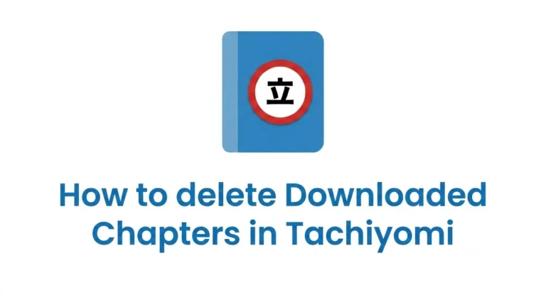 How to delete Downloaded Chapters in Tachiyomi