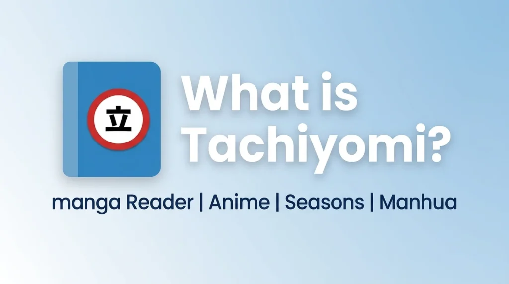 What is Tachiyomi?