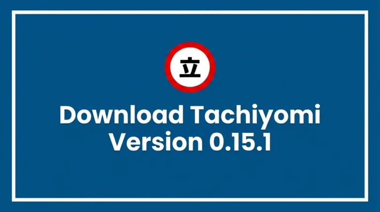 Download Tachiyomi Version 0.15.1 | Android + 6.0 | Jan 11, 2024