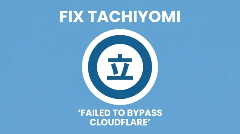 How To Fix Tachiyomi "Failed To Bypass Cloudflare